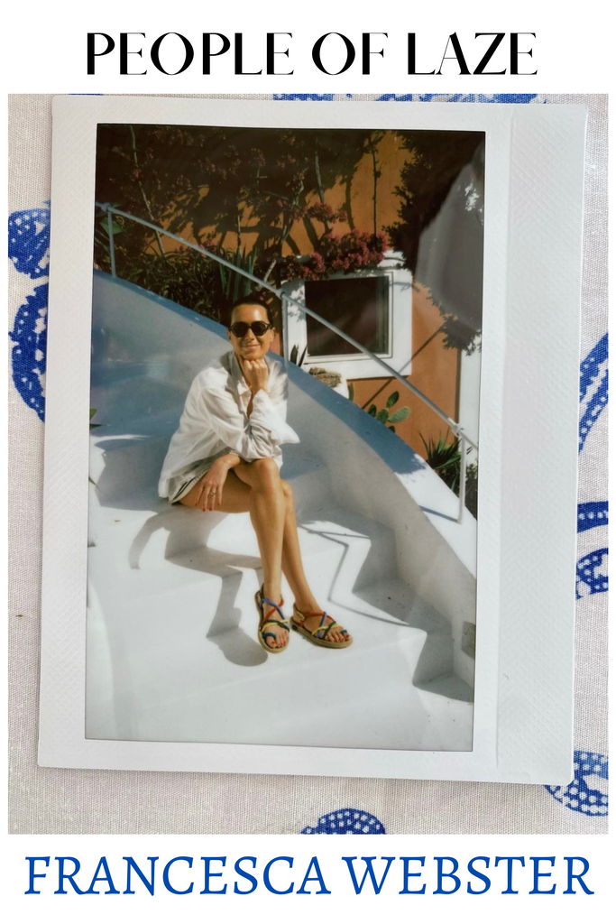 PEOPLE OF LAZE WITH FRANCESCA WEBSTER