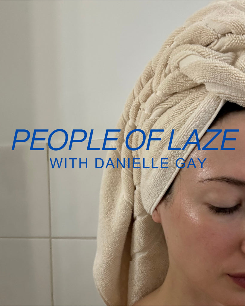 PEOPLE OF LAZE WITH DANIELLE GAY